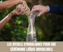 Les rituels symboliques pour une cérémonie laïque inoubliable - Crédit photo  Tous droits réservés