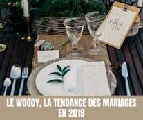 Le Woody, la tendance des mariages en 2019