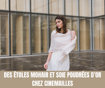 DES ÉTOLES MOHAIR ET SOIE POUDRÉES D’OR CHEZ CINEMAILLES - Crédit photo : Steve Ho