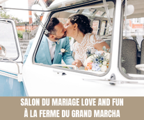 Salon du Mariage Love and Fun à la Ferme du Grand Marcha