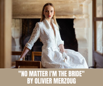 "No matter I'm the bride" by Olivier Merzoug