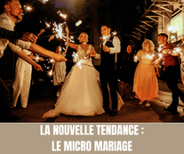 La nouvelle tendance pour les futurs mariés, le micro mariage