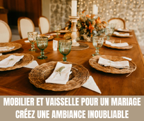 Mobilier et Vaisselle pour un Mariage Créez une Ambiance Inoubliable - Un Jour Un Oui - Tous droits réservés© - Tous droits réservés©