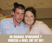 Un mariage sponsorisé ? Vanessa & Maël ont dit oui