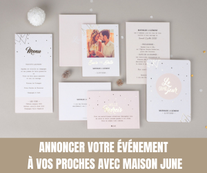 Annoncer votre événement à vos proches avec Maison June - Un Jour Un Oui - Tous droits réservés©