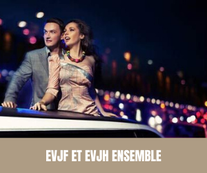 EVJF et EVJH ensemble
