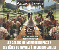 Les Salons du Mariage du PACS & des Fêtes de Famille à Bourgoin-Jallieu - 26 et 27 Octobre 2024