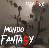 Mondo Fantasy - Lady Sox - Single - 2022