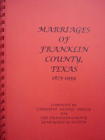 Cover of Marriages of Franklin County, Texas, 1875-1959 (Franklin County Marriages)