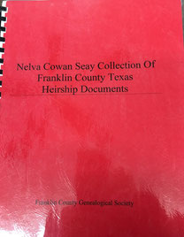 Cover of Nelva Cowan Seay Collection of Franklin County Texas Heirship Documents