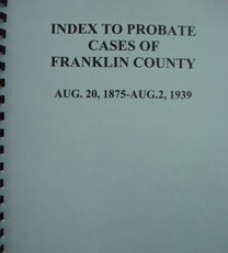 Cover of Index to Probate Cases of Franklin County, 1875-1939