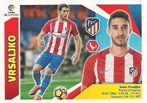 CROMO DE FÚTBOL - ESPAÑA - CAMPEONATO NACIONAL DE LIGA - 2.017/2.018 (EDICIONES ESTE - PANINI) VRSALJKO - CLUB ATLÉTICO DE MADRID - Nº 4A (NUEVO) 0,25€.