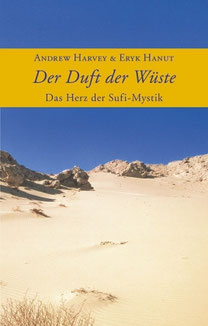 Der Duft der Wüste - Das Herz der Sufi-Mystiker 