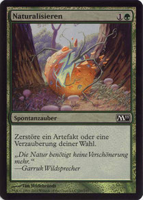Naturalize German Magic 2011 foil
