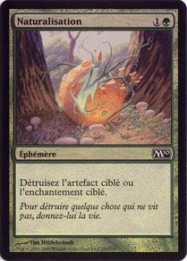Naturalize French Magic 2010 foil