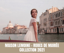 Maison Lemoine - Robes de Mariée  Collection 2021 - Tous droits réservés©