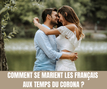 Comment se marient les Français aux temps du Corona