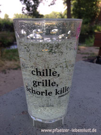 chille grille Schorle kille, Dubbeglas, Dubbebecher, Pfälzer Rieslingschorle