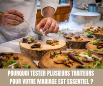 Pourquoi tester plusieurs traiteurs pour votre mariage est essentiel ? - Crédit photo : Tous droits réservés