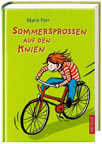 Maria Parr: Sommersprossen auf den Knien. Dressler 2010