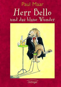 Herr Bello und das blaue Wunder, Paul Maar. Oetinger