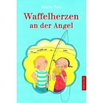 Maria Parr: Waffelherzen an der Angel. Dressler 2008