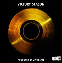 Chyna - Victory Season (Pro by ZwaBeats) Mp3 