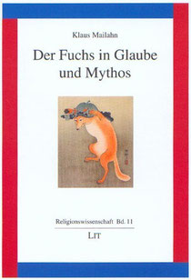Der Fuchs in Glaube und Mythos