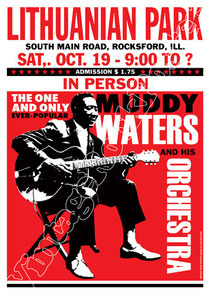 muddy waters, poster, manifesto, affiche, locandina, karte, kartaz, cartel, papel, muddy waters concert, muddy waters poster, vintage rock poster, lithuanian park, illinois, rocksford