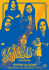 genesis, Phil Collins, Peter Gabriel, Steve Hackett, Mike Rutherford,genesis poster,Ray Wilson,I can't dance,Invisible Touch,classic rock,british rock,genova,teatro alcione,1972