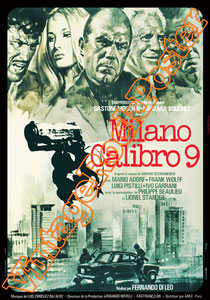 milano calibro 9, milano calibro nove,fernando di leo,barbara bouchet,gastone moschin, adolfo celi,mario adorf, spaghetti movie, mafia cinema, locandina, b movie, polizziottesco, cinema all'italiana