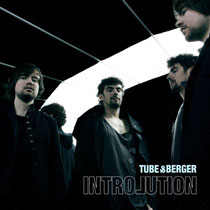 Tube & Berger | Introlution