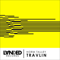 Norm Talley | ʻTravlinʼ EP 