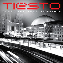 Club Life – Vol 3 Stockholm