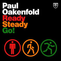 Paul Oakenfold | Ready, Steady Go