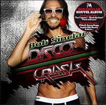 Bob Sinclar - Disco Crash