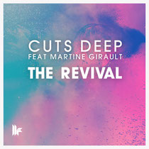 Cuts Deep Feat Martine Girault | The Revival