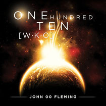 John 00 Fleming | One Hundred Ten [WKO]