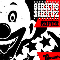 Sirkus Sirkuz| Rapier