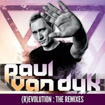 Paul van Dyk | 'R)Evolution: The Remixes