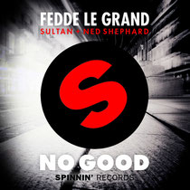 Fedde Le Grand, Sultan + Ned Shepard