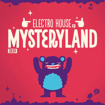 Electro House @ Mysteryland’