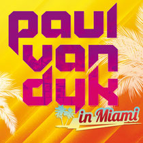 Paul van Dyk in Miami