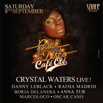 Crystal Waters | Cafe Ole | Space Ibiza