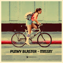 Punky Blaster | Missin' | Toolroom Records