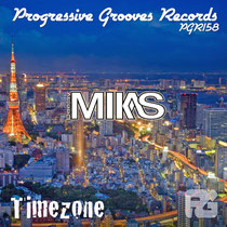 DJ Mikas – Timezone (DJ Mikas & DJ Sage Remix) (Progressive Grooves Records)