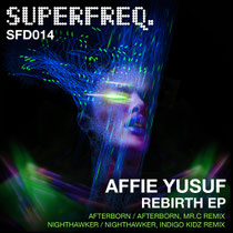 Affie Yusuf | Rebirth EP