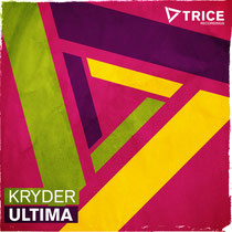 Kryder – Ultima (Trice Recordings / Armada Music)