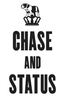 Chase And Status