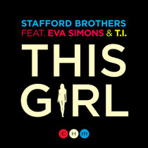 Stafford Brothers Feat. Eva Simons & T.I.